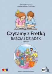 Czytamy z Fretką cz.10 Babcia i dziadek. Zdania 4 - Katarzyna Struczyńska, Elżbieta Konopacka, Anna Rutkowska-Zielińska