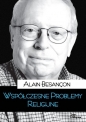 Współczesne problemy religijne - Alain Besançon