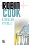 Szkodliwe intencje Robin Cook