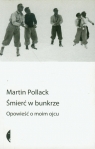 Śmierć w bunkrze Pollack Martin