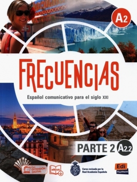 Frecuencias A2 Podręcznik parte 2 A2.2 - Cerdeira Paula, Oliva Carlos, Rosales Manuel