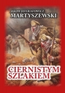 Ciernistym szlakiem. Wspomnienia 1914 - 1918 BR Jakov Jefgrafowicz Martyszewski
