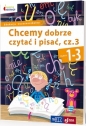 Chcemy dobrze czytać i pisać klasa 1-3 część 3 - Opracowanie zbiorowe