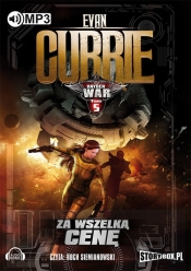 Hayden War Tom 5 Za wszelką cenę (Audiobook) - Evan Currie