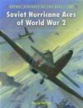 Soviet Hurricane Aces of World War 2 Yuri Rybin