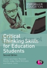 Critical Thinking Skills for Education Students. 2nd ed.