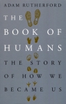 The Book of Humans Rutherford Adam