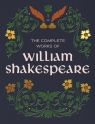 The Complete Works of William Shakespeare William Shakespeare