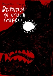 Dyspozycja na wypadek śmierci - Jakub Topor, Dobrzyńska Laura