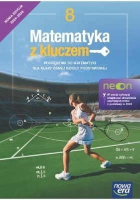 Matematyka z kluczem Neon. Klasa 8. Zeszyt ćwiczeń - Marcin Braun, Agnieszka Mańkowska, Małgorzata Pas