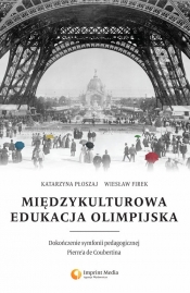 Międzykulturowa edukacja olimpijska - Firek Wiesław, Płoszaj Katarzyna