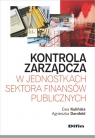 Kontrola zarządcza w jednostkach sektora finansów publicznych  Kulińska Ewa, Dornfeld Agnieszka