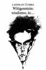 Wittgenstein wiadomo że Ladislav Čumba