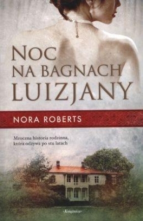 Noc na bagnach Luizjany - Nora Roberts