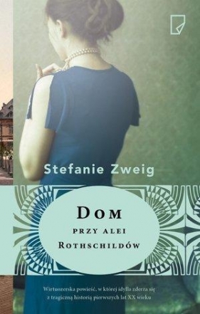Dom przy alei Rothschildów - Zweig Stefanie
