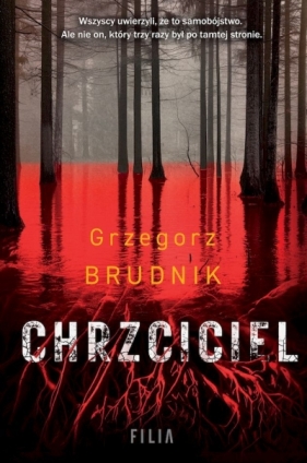 Chrzciciel. Komisarz Rafał Lichy. Tom 2 (wydanie kieszonkowe) - Grzegorz Brudnik