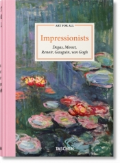 Impressionists. Art for All wer. angielska - Bernd Growe, Christoph Heinrich, Ingo F. Walther