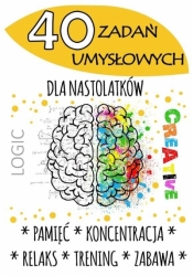 40 zadań umysłowych dla nastolatków - Agnieszka Wileńska