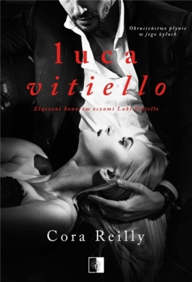 Born in Blood Mafia Chronicles. Luca Vitiello - Cora Reilly