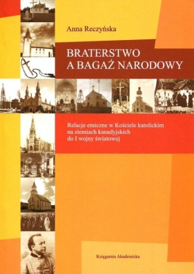 Braterstwo a bagaż narodowy - Reczyńska Anna<br />