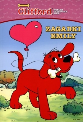 Clifford Zagadki Emily - Sawyer Dawn, Davis Guy, Jordan Apple