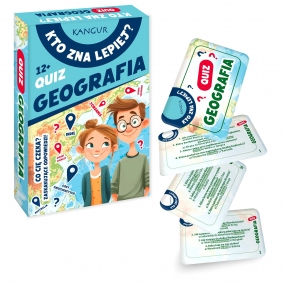 Kto zna lepiej? - Quiz Geografia
