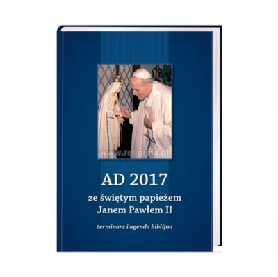 Terminarz 2017 - AD ze świętym papieżem JP II