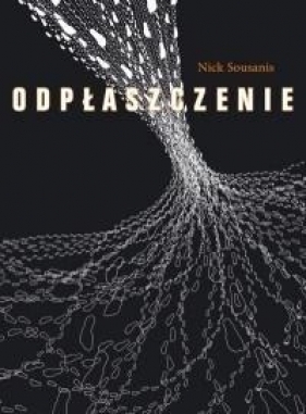 Odpłaszczenie - Nick Sousanis