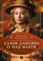 Na Pomorzu T.3 Zanim zapomni o nas wiatr - Marlena Wittstock
