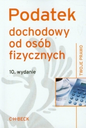 Podatek dochodowy od osób fizycznych, 10 wyd. - <br />