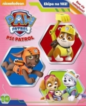 Psi Patrol. Ekipa na 102 ! nr 10 - Opracowanie zbiorowe