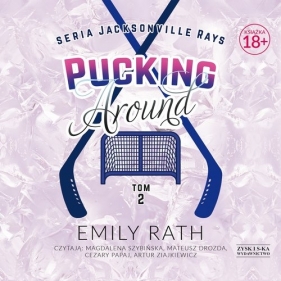 Pucking Around. Tom 2 (Audiobook) - Emily Rath