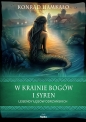 W krainie bogów i syren. Legendy Łęgów Odrzańskich - Konrad Hamkało