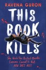 This Book Kills wer. angielska 12+ Ravena Guron