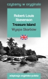 Treasure Island. Wyspa Skarbów. Czytamy w oryginale Robert Louis Stevenson