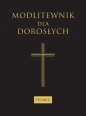 Modlitewnik dla dorosłych czarny w.2015 - Opracowanie zbiorowe