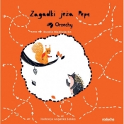 Zagadki jeża Pepe Orzechy - Niedźwiecka Rozalia