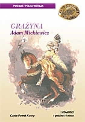 Grażyna (audiobook) - Adam Mickiewicz