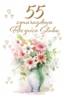 <img src='https://webimage.pl/pics/415/6/d5907780136415.jpg' width='348' height='500'> Kartka okolicznościowa Rocznica ślubu 55