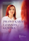 Prawo karmy i zasada lustra Olga N. Stępińska