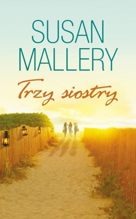 Trzy siostry - Mallery Susan