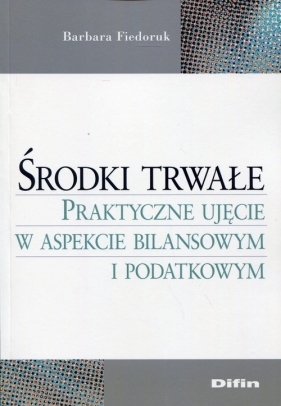 Środki trwałe - Barbara Fiedoruk