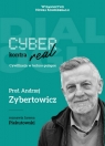 Cyber kontra realCywilizacja w techno-pułapce Piekutowski Jarema, Zybertowicz Andrzej