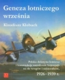 Geneza lotniczego września Klaudiusz Klobuch