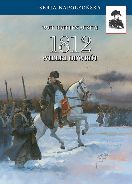 1812. Wielki odwrót