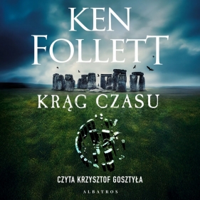 Krąg czasu (książka audio) - Ken Follett