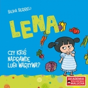 Lena Czy ktoś naprawdę lubi warzywa?