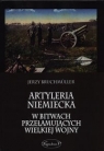 Artyleria niemiecka w bitwach przełamujących Wielkiej Wojny Bruchmuller Jerzy