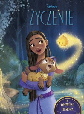 Disney. Życzenie. Opowieść filmowa - Francis Suzanne