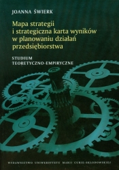 Mapa strategii i strategiczna karta wyników w planowaniu działań przedsiębiorstwa